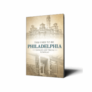 This Used to Be Philadelphia