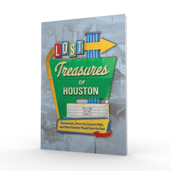 Lost Treasures of Houston (Preorder)