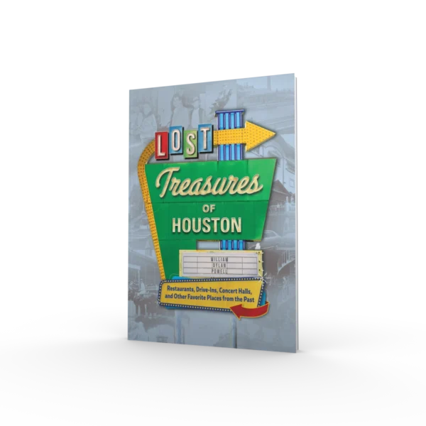Lost Treasures of Houston (Preorder)