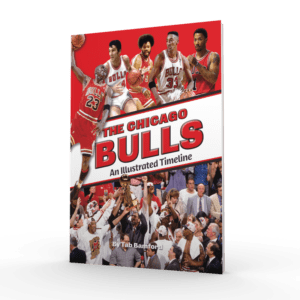 The Chicago Bulls: An Illustrated Timeline (Preorder)