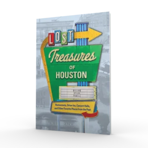 Lost Treasures of Houston (Preorder)