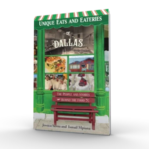 Unique Eats and Eateries of Dallas (Preorder)