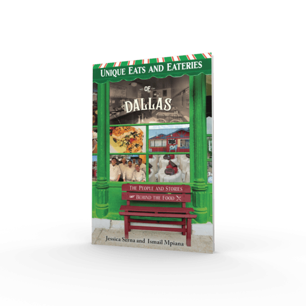 Unique Eats and Eateries of Dallas (Preorder)