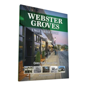 Webster Groves: A Walk Through History (Preorder)