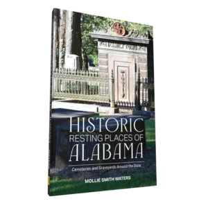 Historic Resting Places of Alabama (Preorder)