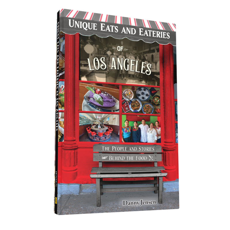 Unique Eats and Eateries of Los Angeles: The People and Stories Behind the Food (Preorder)