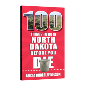 100 Things to Do in North Dakota Before You Die