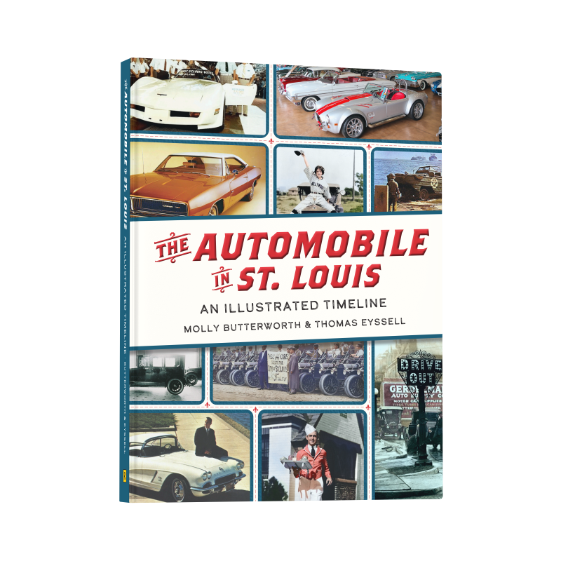 The Automobile in St. Louis: An Illustrated Timeline (Preorder)