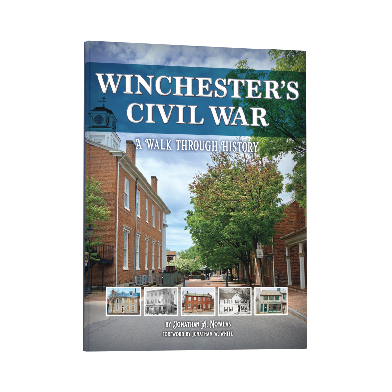 Winchester's Civil War: A Walk Through History (Preorder)