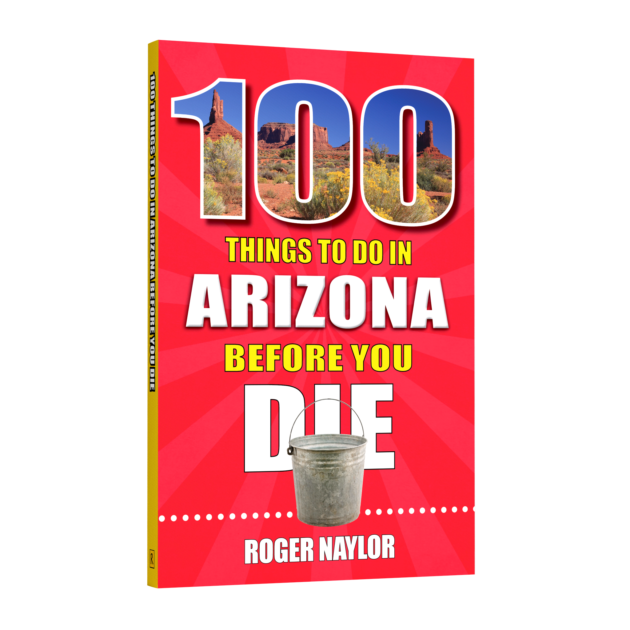 100 Things to Do in Arizona Before You Die (Preorder)
